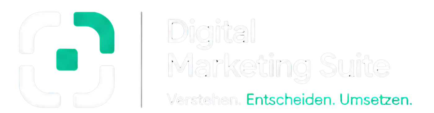 Digital Marketing Suite - Verstehen. Entscheiden. Umsetzen.